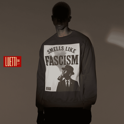 Smells Like Fascism Drop Shoulders Sweatshirt